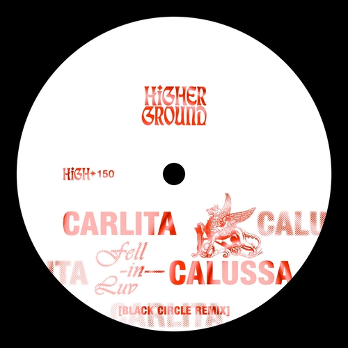 Carlita & Calussa - Fell In Luv (Black Circle Remix) [HIGH150E]